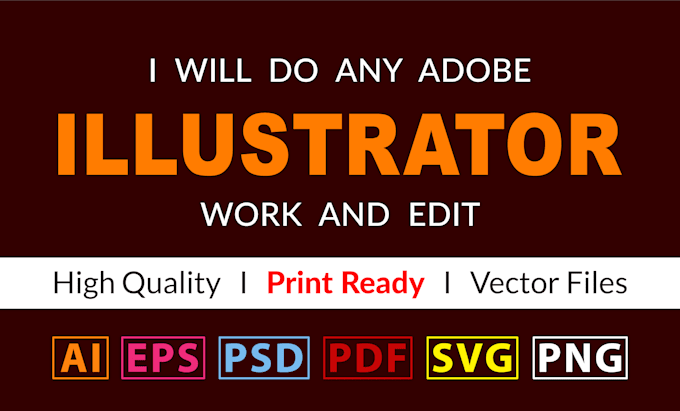 do adobe illustrator work or edit, vectorize image, vector logo, vector file ai