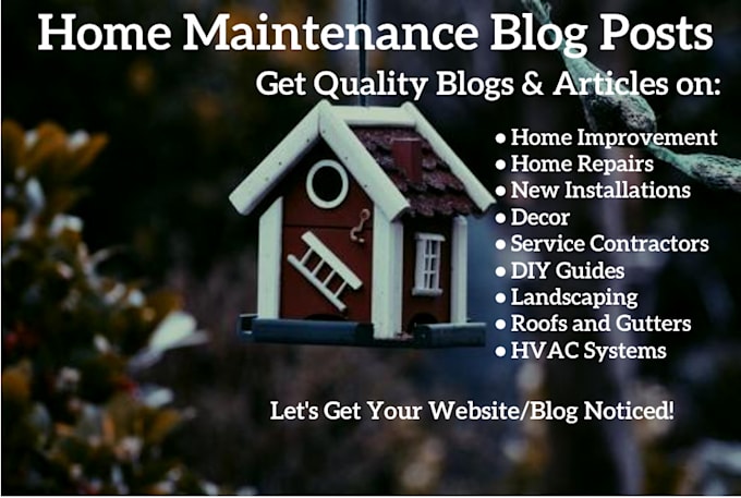 create engaging home maintenance blogs
