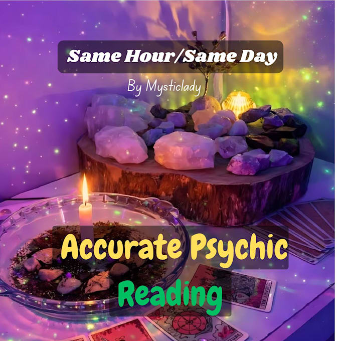 provide an accurate psychic reading within same hour