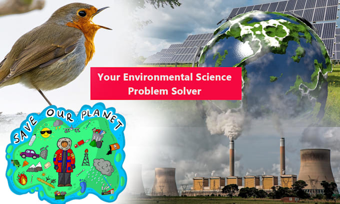 assist in all tasks relevant to environmental science