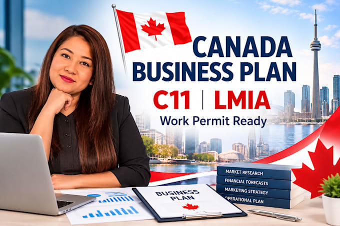 write canada c11, ict work permit, lmia business plan