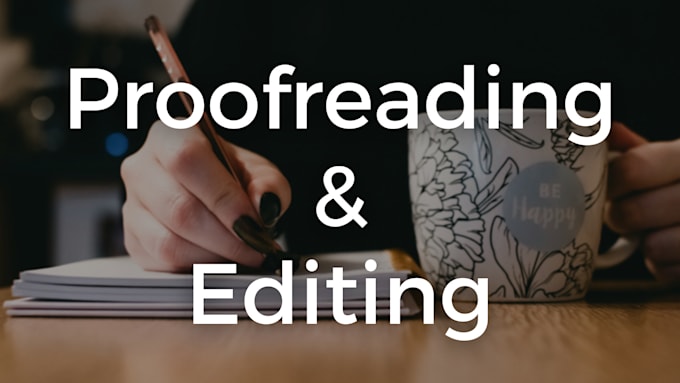do expert proofreading, editing, and copyediting