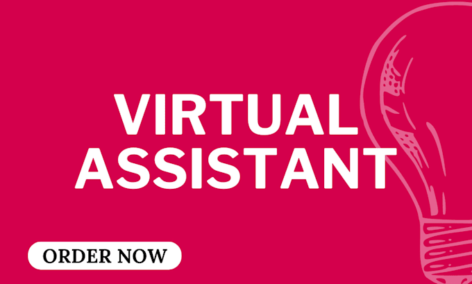 be a professional virtual assistant