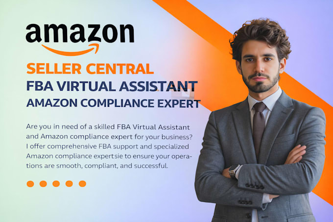 be amazon seller central fba virtual assistant amazon compliance expert