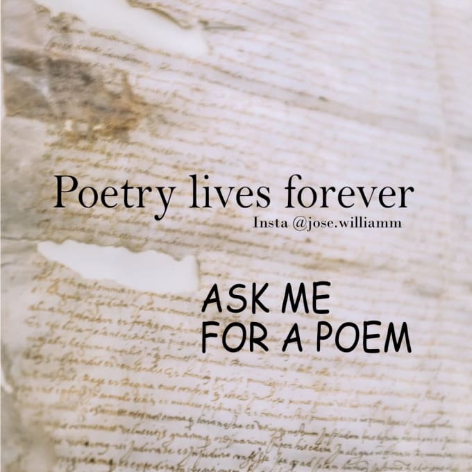 Create a memorable poem that will be cherished forever by Jose_william ...