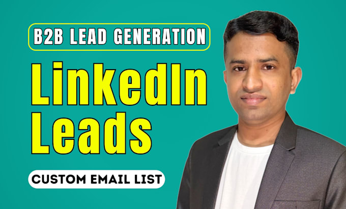 provide b2b linkedin lead generation business email leads