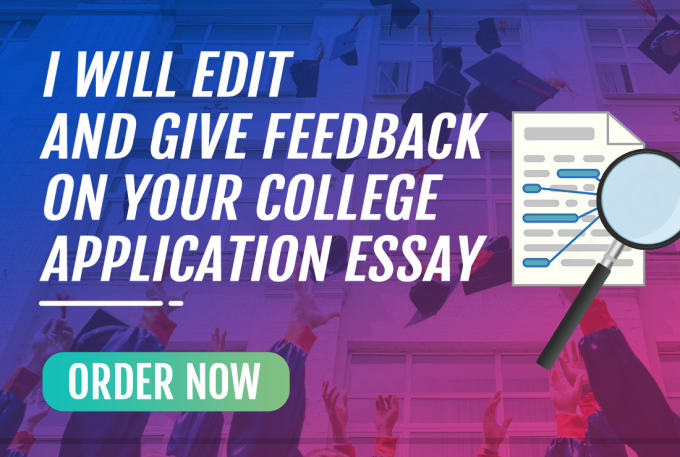 edit and give feedback on your college application essay