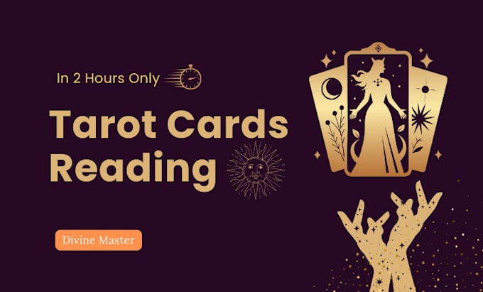 do tarot card reading for you in 2 hours only