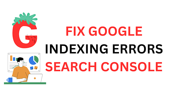 fix google indexing issues and search console errors fast