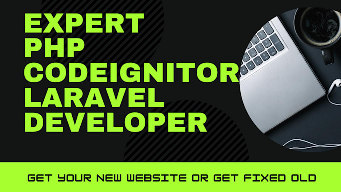 create or fix website as PHP codeigniter developer