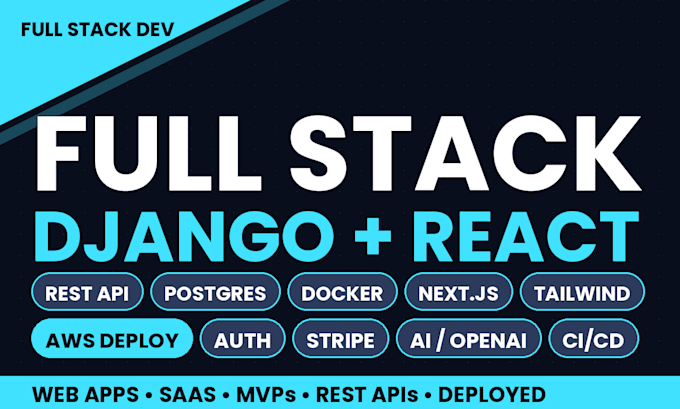 develop full stack django react web app and deploy it on AWS