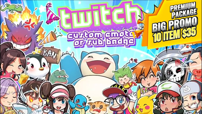 create custom twitch emotes and sub badges all time