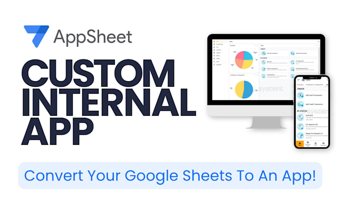build a custom no code mobile app using appsheet and google sheets