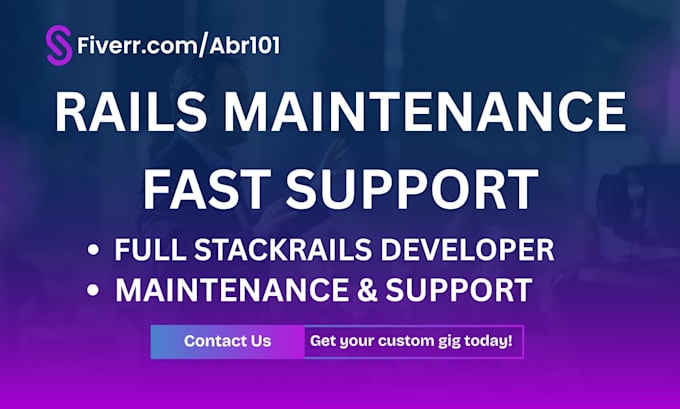 maintain, optimize and support your ruby on rails application