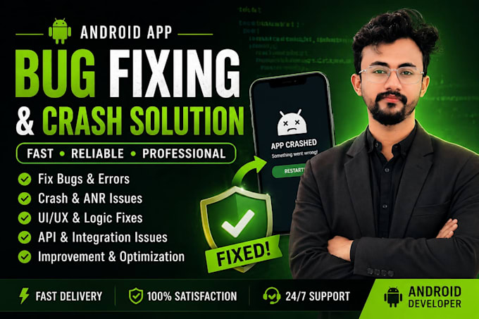 fix android bugs and crashes quickly