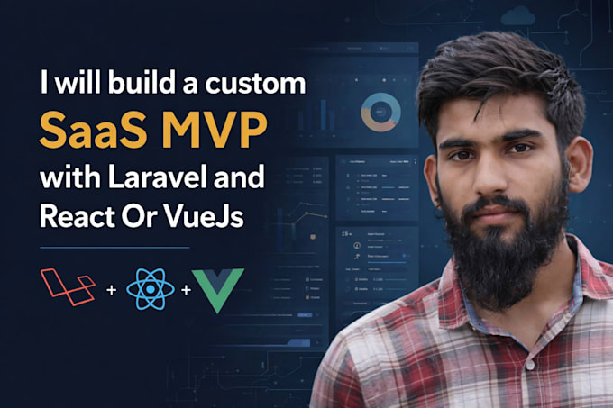 build a custom saas mvp with laravel and react or vuejs