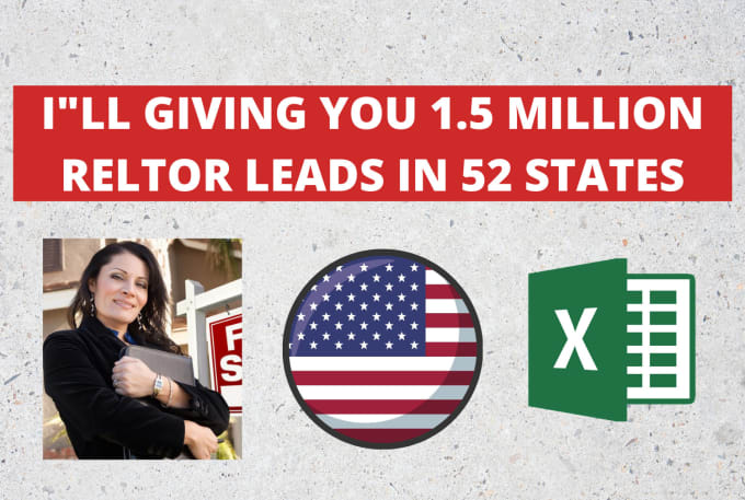 I will giving you 1 million realtor leads in united states