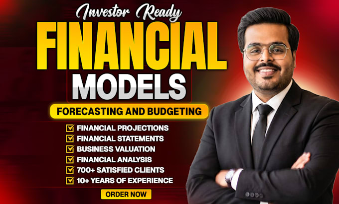 build excel financial models, forecasting, budget, analysis reports, projections