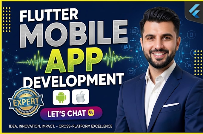do flutter app development, android ios app, cross platform mobile app developer