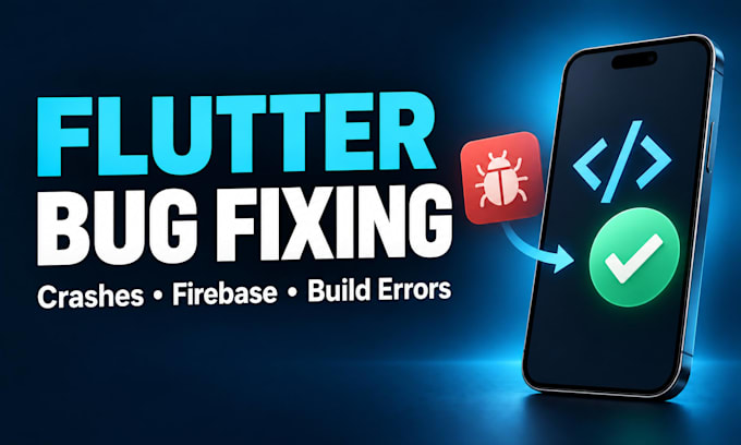 fix flutter app bugs crashes and build errors