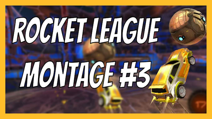 edit your rocket league montage   simple but clean