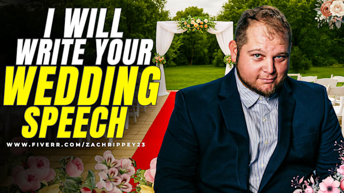 write your custom best man, maid of honor, or wedding speech