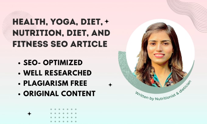 seo write an article for health, yoga, diet, nutrition, and fitness