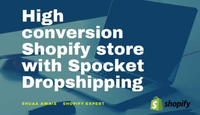 Create a professional shopify spocket dropshipping store by Shuaa_awais