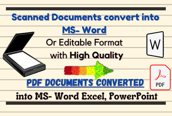 convert scan documents or scan image or PDF  to ms word