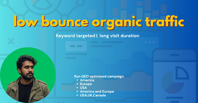 send low bounce organic traffic with long visit duration
