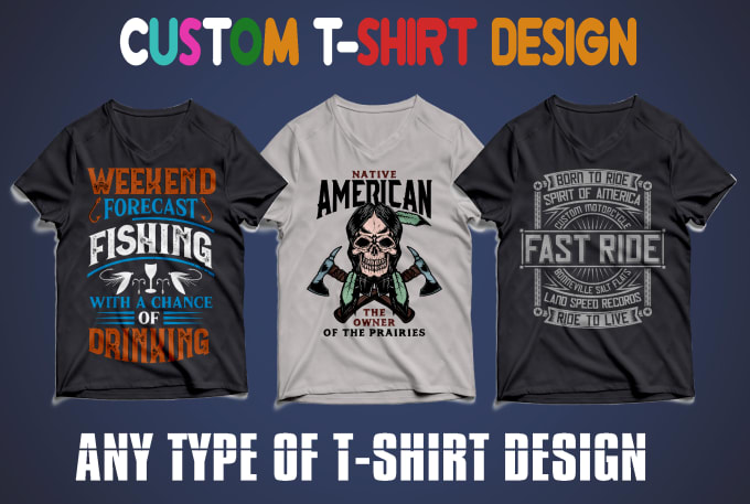Do bulk custom t shirt design for merch, teespring and others by
