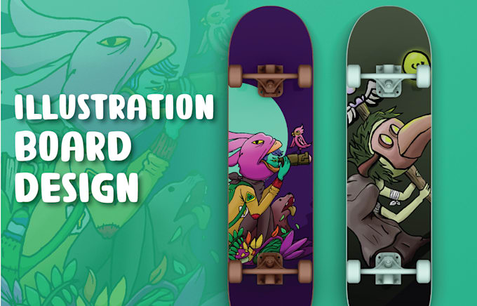 design an illustration with my style on your skateboard deck