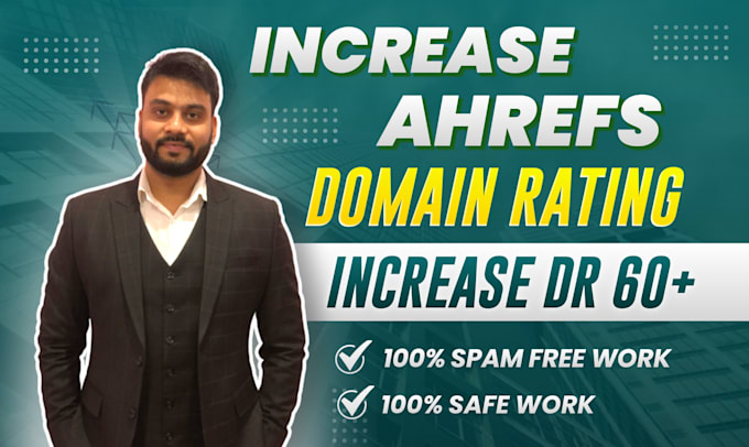 increase ahrefs domain rating 60 plus, moz domain authority