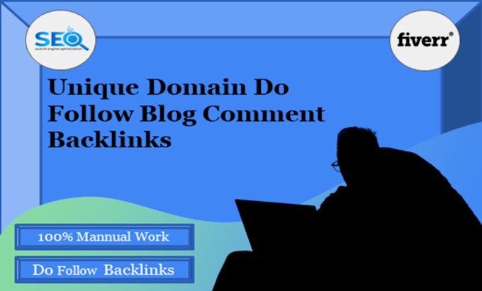 do best do follow unique domain blog comment backlinks