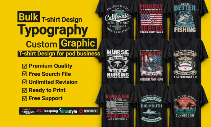 Do bulk t shirt or custom graphic , typography t shirt design for pod ...