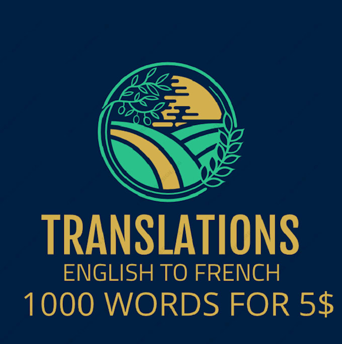 Translate english to french and french to english by Sandrinemaude Fiverr