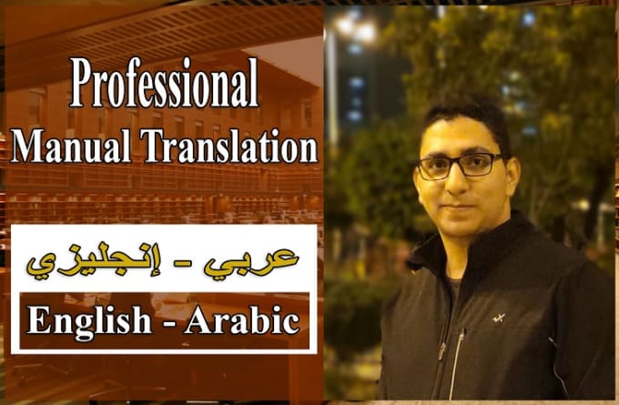 Hire a freelancer to translate arabic to english and english to arabic