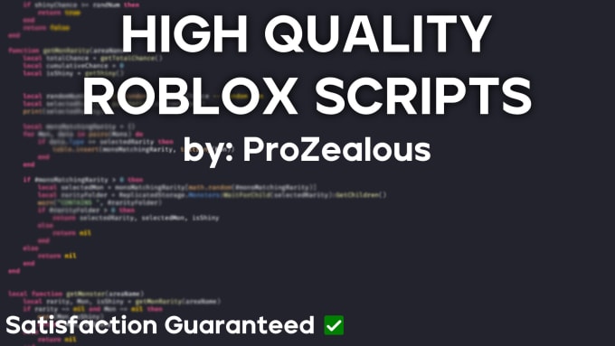 create a quality roblox script for you