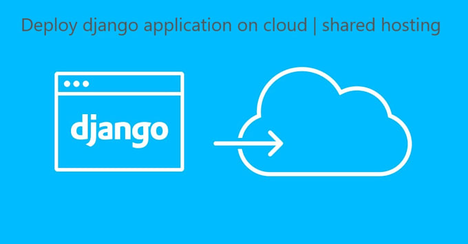 Deploy Django Flask App On Cloud Server Or Shared Hosting By Lasithhansana Steps to install and configure django on a linux shared hosting account. fiverr