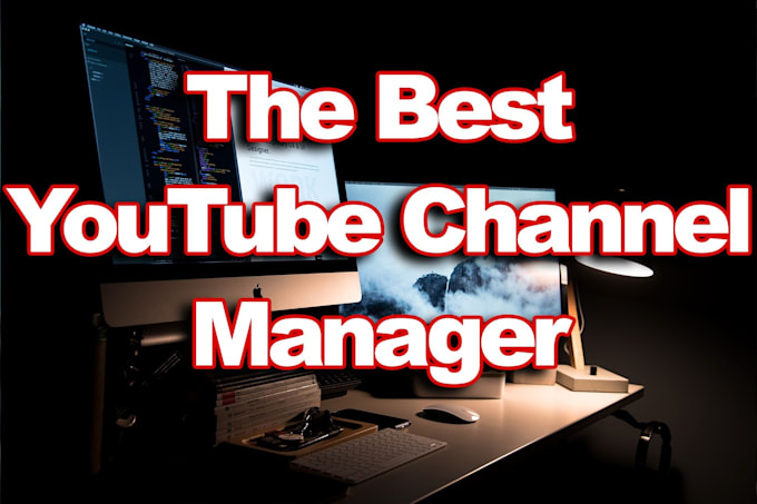 manage your youtube channel
