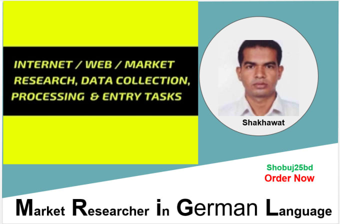 I will do market research, data entry etc in german language