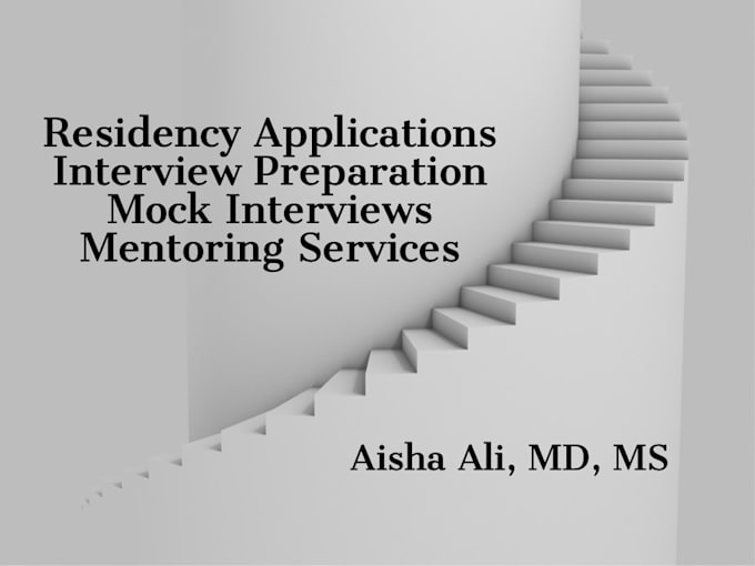 I will conduct mock residency interviews