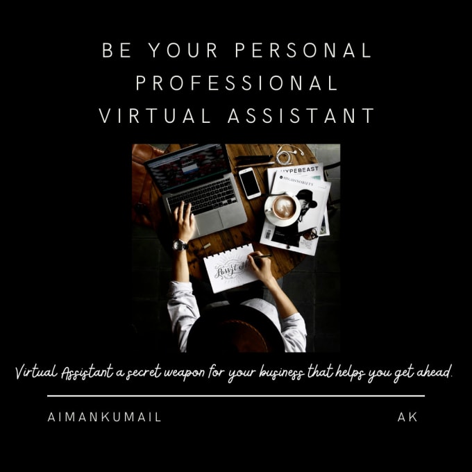 be your personal professional virtual assistant