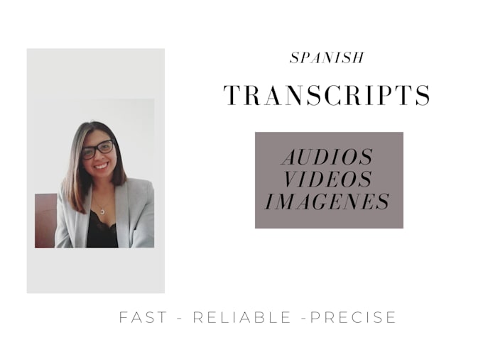 Transcript In Spanish Do reliable and fast spanish transcripts by Ktalinasp | Fiverr