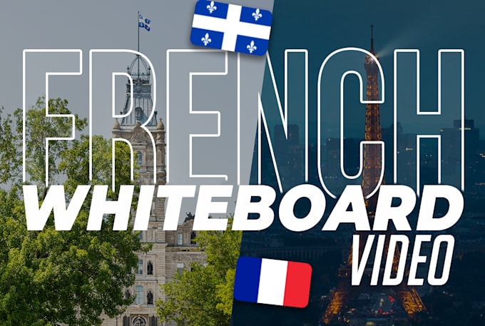 create a custom french whiteboard explainer video