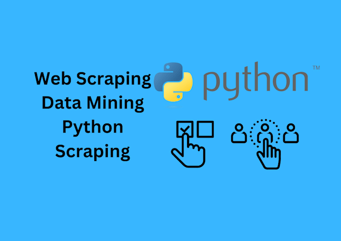 do web scraping, data mining, data extraction and python web scraping