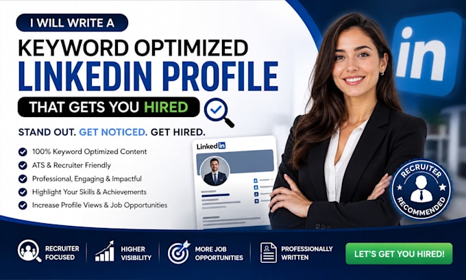write full optimized linkedin profile that gets you hired
