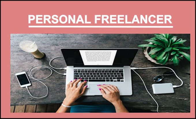 be virtual assistant and do all admin tasks