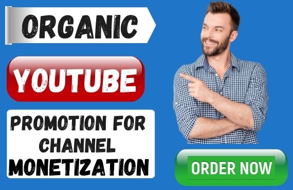 Hire a freelancer to do organic youtube promotion for channel monetization