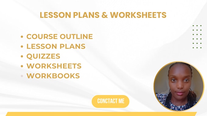 create a course outline or quizzes or a  lesson plans